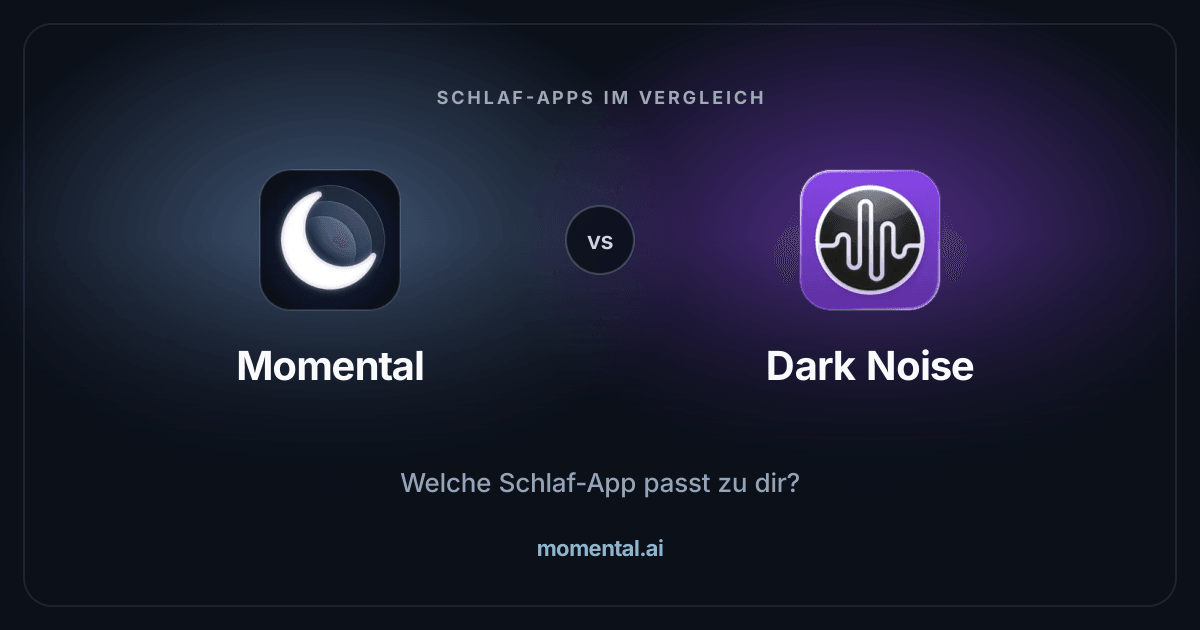 Momental vs Dark Noise: Apple-Funktionen oder Schlafklänge?